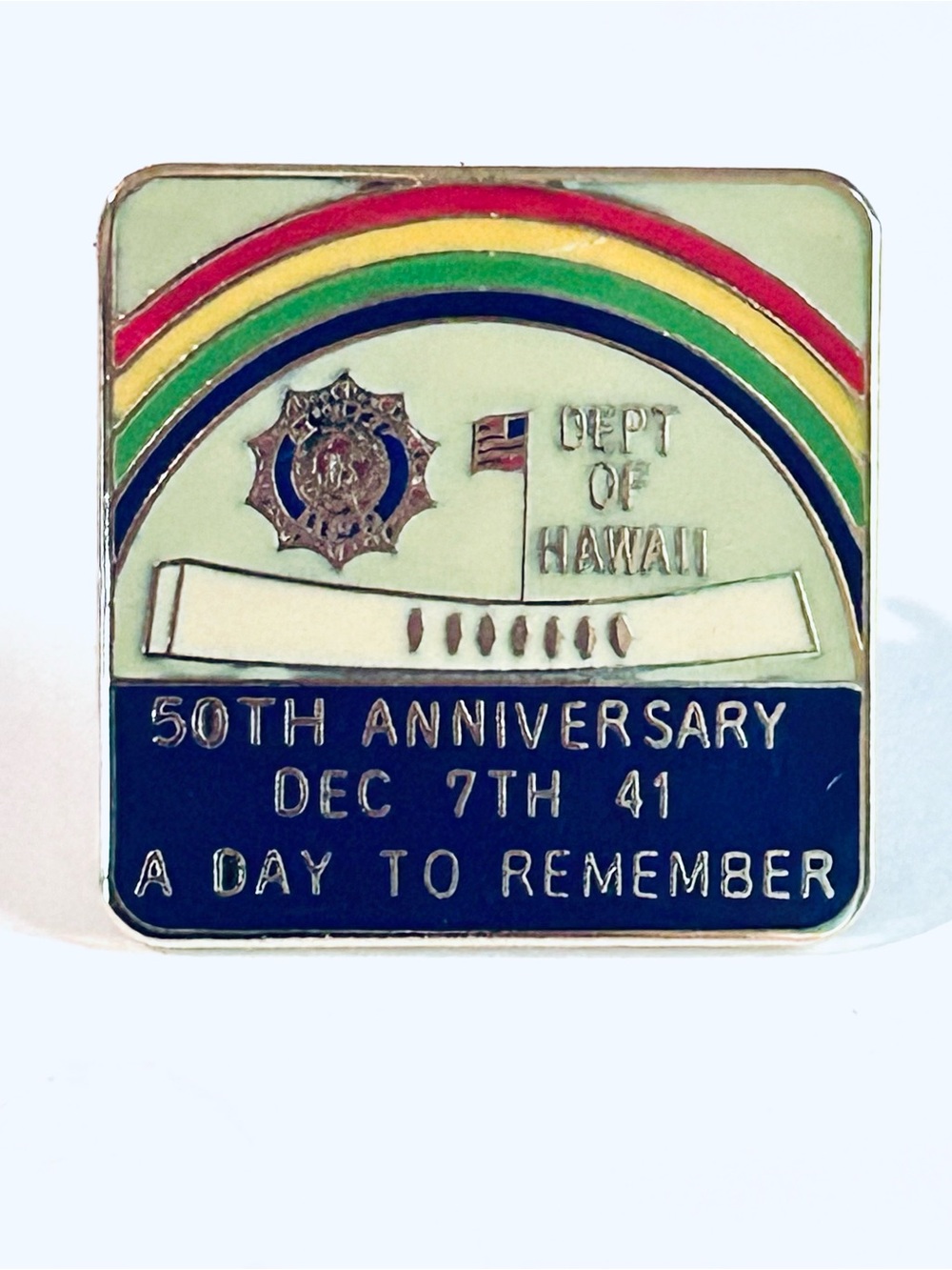 50th Anniversary Dec 7th 41 Commemorative Pin - A Day To Remember